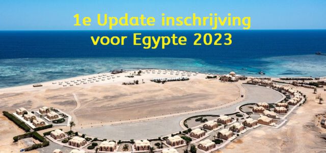 1e update en Opgave Duikreis Egypte 2023